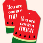 printable one in a melon gift tags
