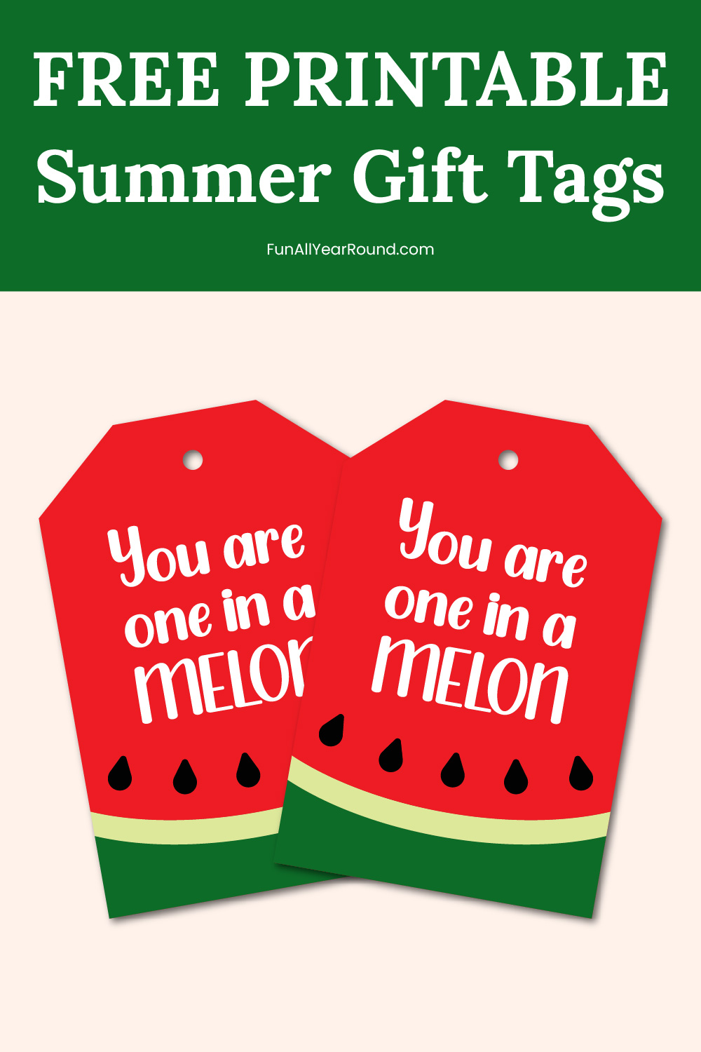 printable one in a melon gift tags